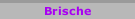 Brische
